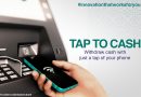 Faysal Bank Launches Pakistan’s First Mobile Tap to Cash Service