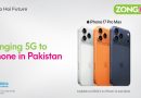 Zong Accelerates Next-Generation Connectivity with Official 5G Enablement on iPhones in Pakistan